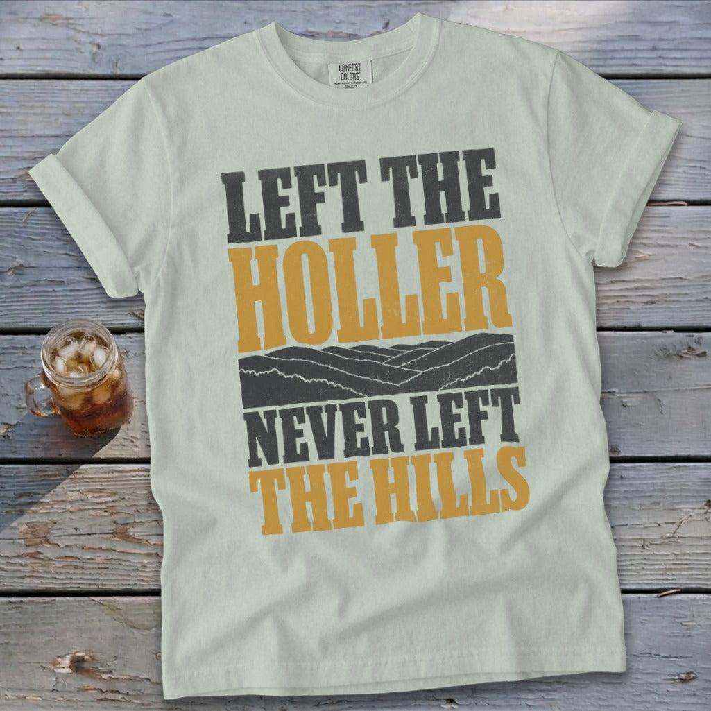 Never Left the Hills Signature Tee