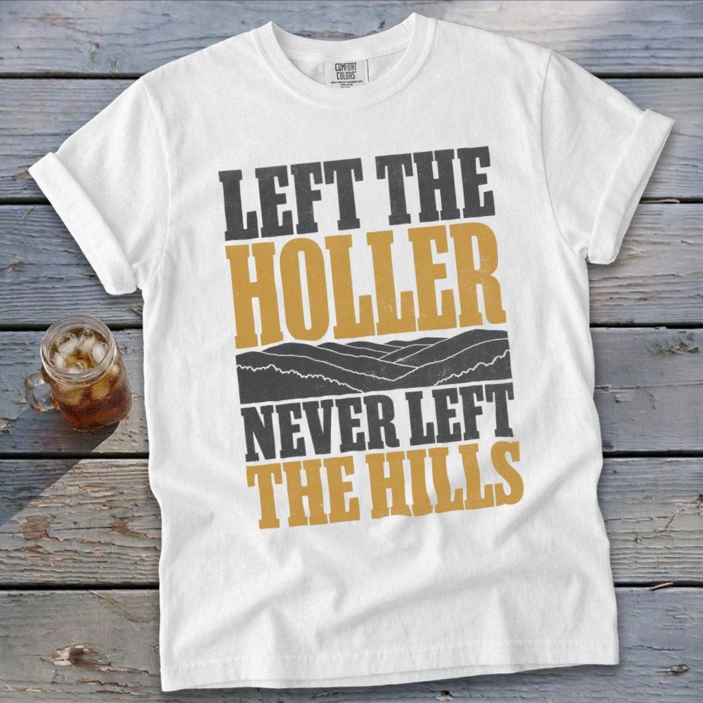 Never Left the Hills Signature Tee