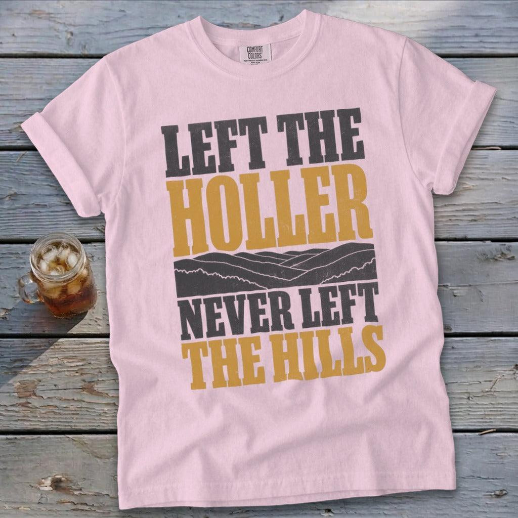 Never Left the Hills Signature Tee