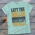 Never Left the Hills Signature Tee