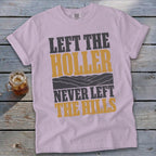 Never Left the Hills Signature Tee