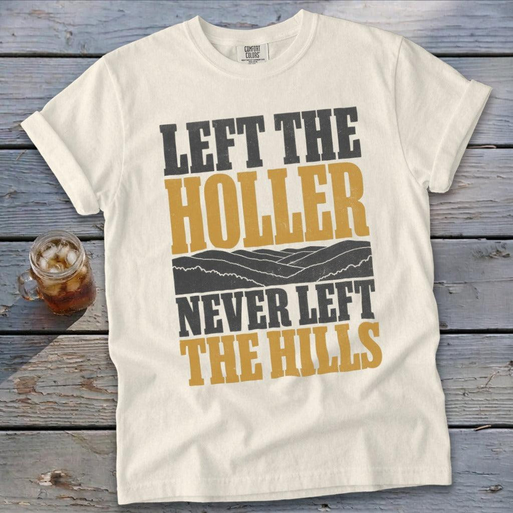 Never Left the Hills Signature Tee