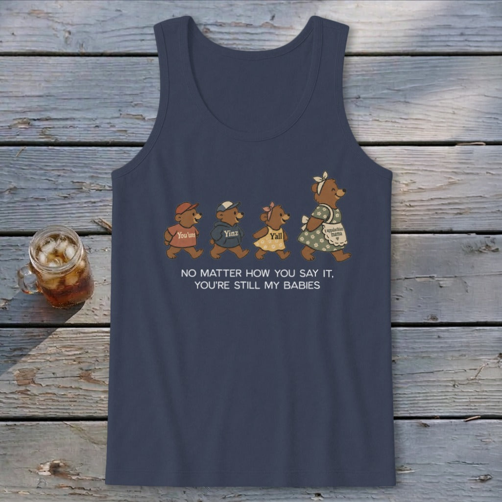 No Matter How You Say It Tank Top
