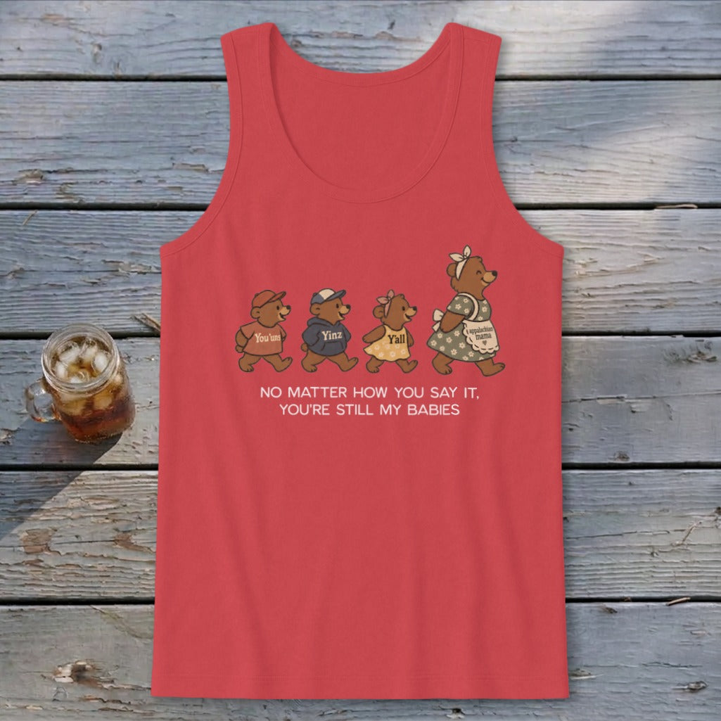No Matter How You Say It Tank Top