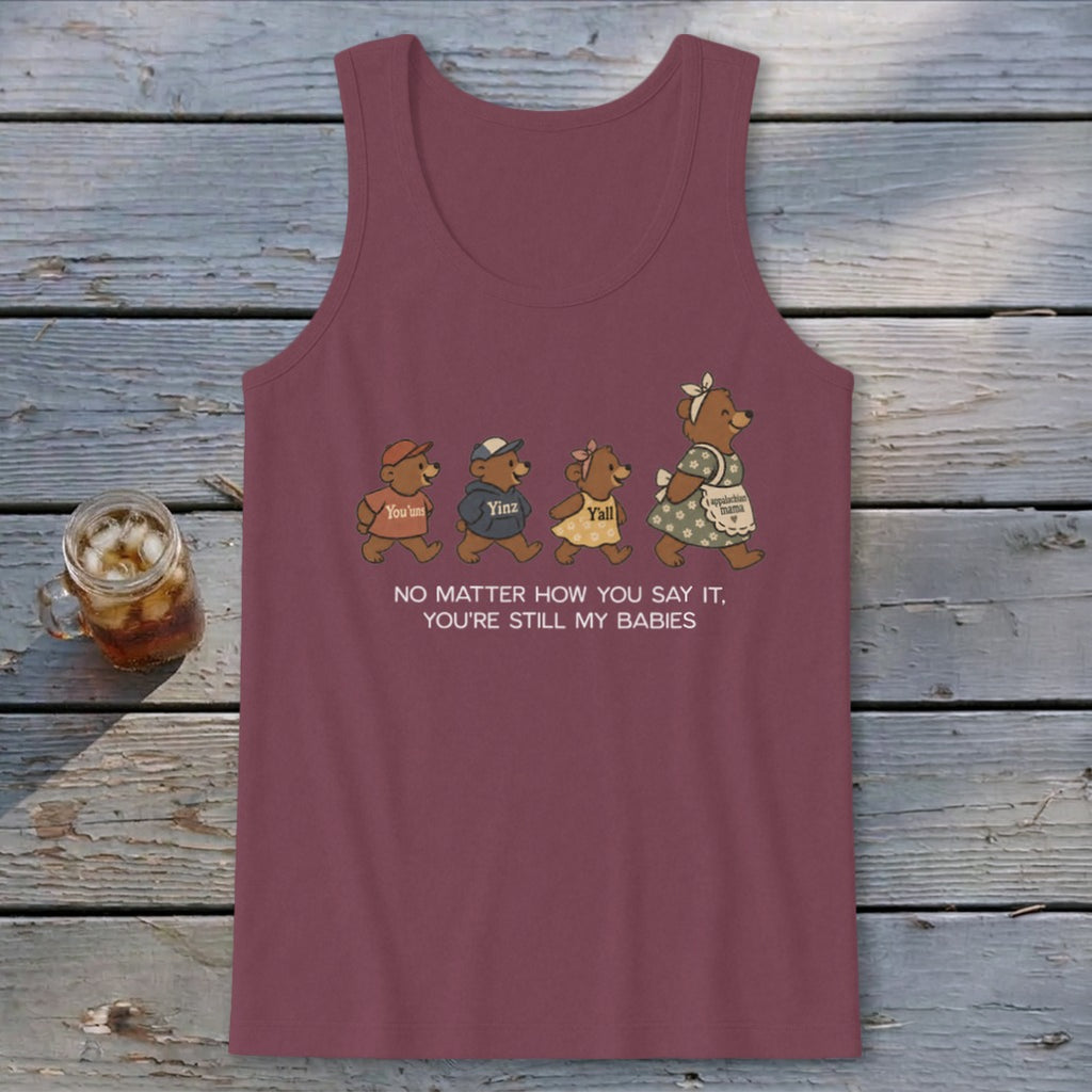 No Matter How You Say It Tank Top