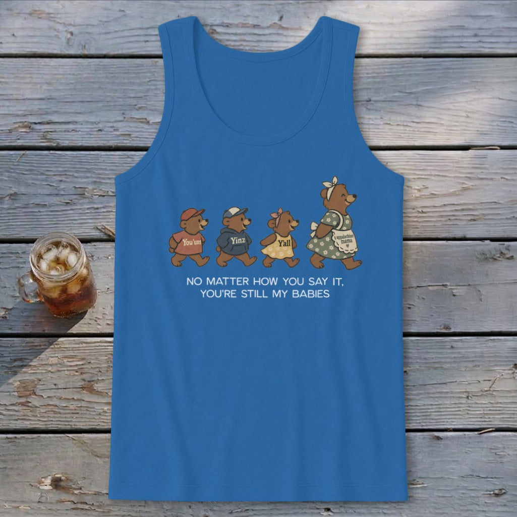 No Matter How You Say It Tank Top