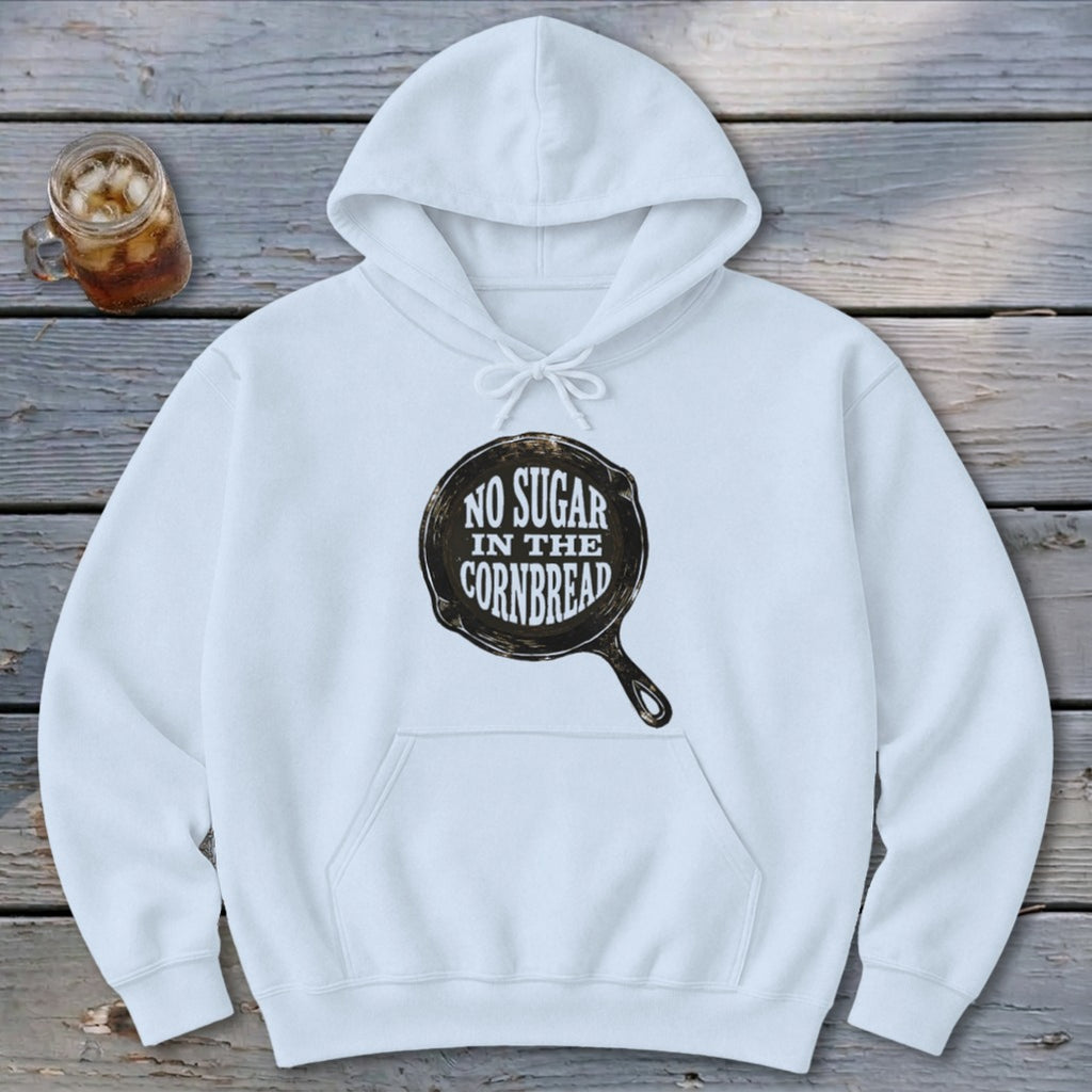 No Sugar in Cornbread Hoodie