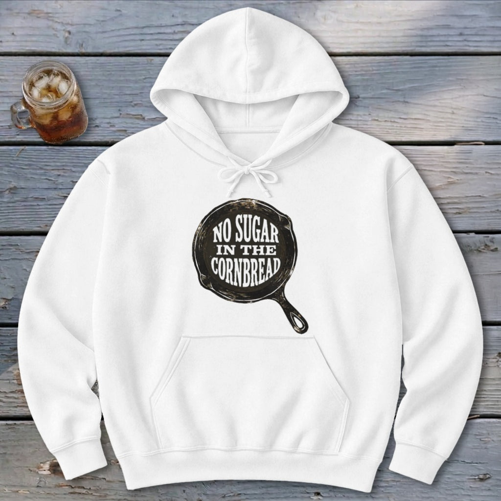 No Sugar in Cornbread Hoodie