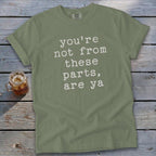 Not From These Parts Signature Tee