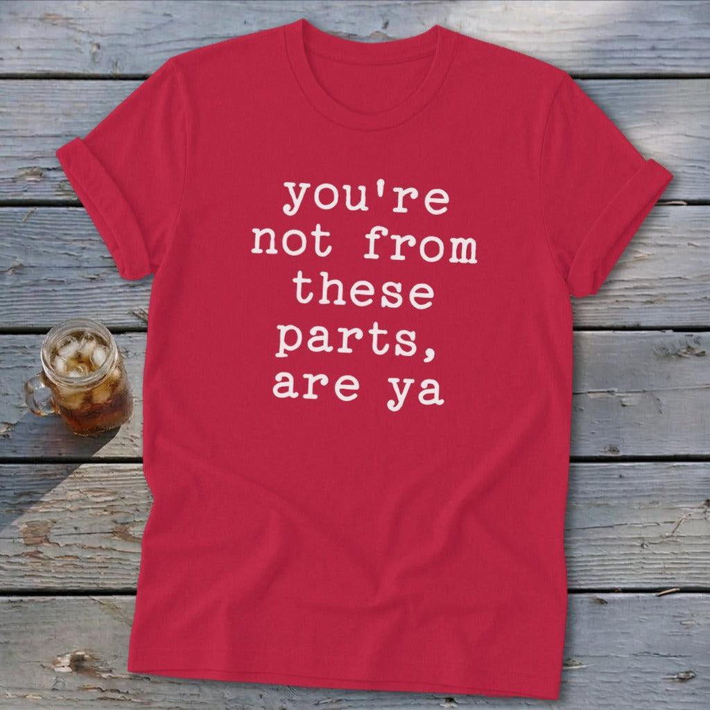 Not from these parts Softstyle Tee