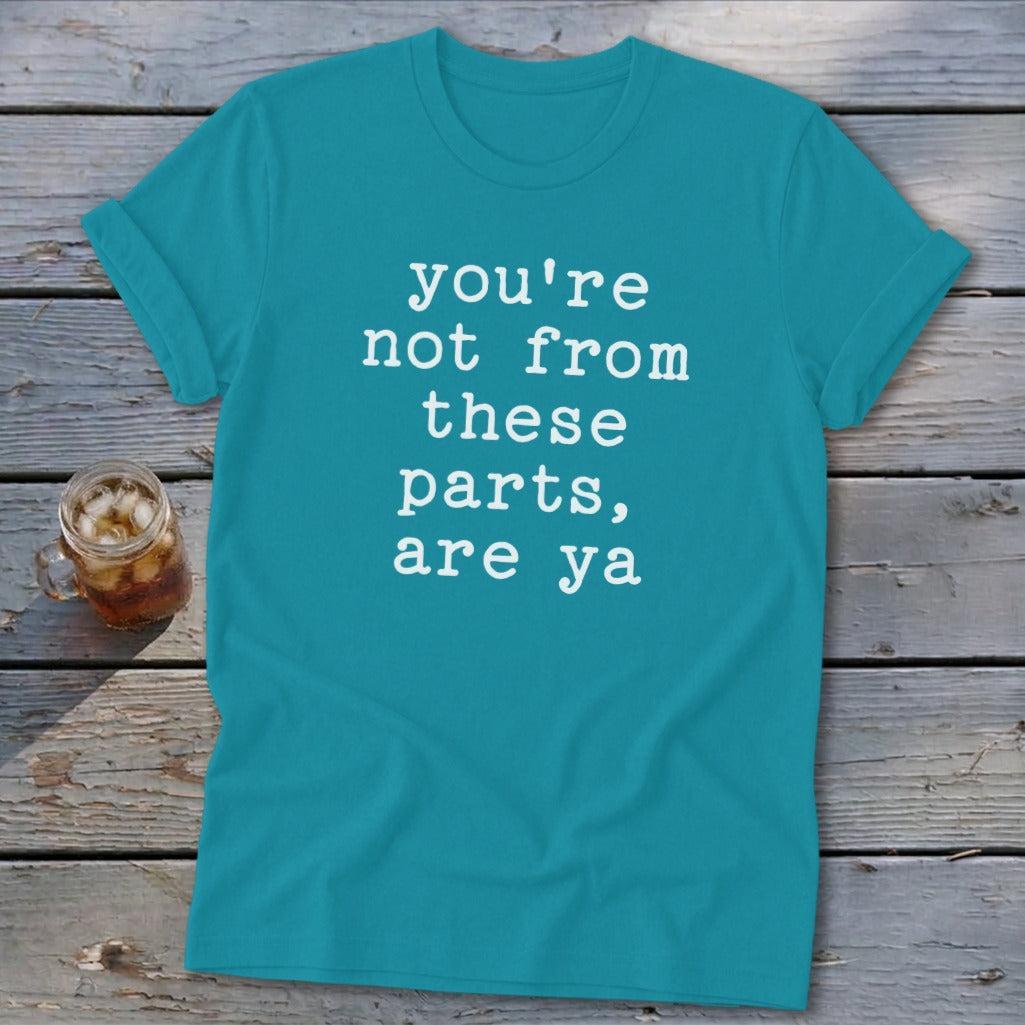 Not from these parts Softstyle Tee