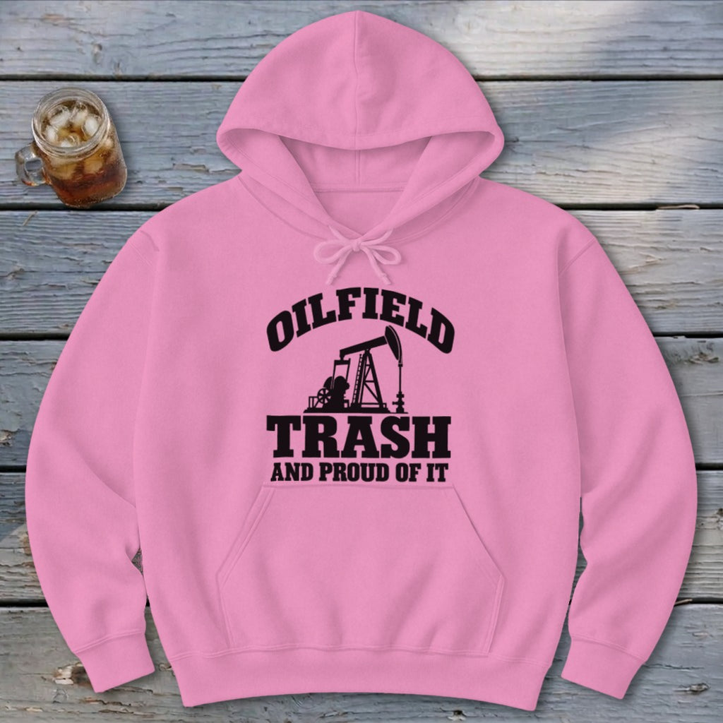 Oilfield Trash Hoodie