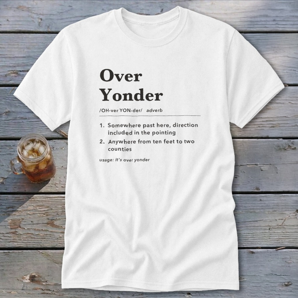 Over Yonder Definition Classic Tee