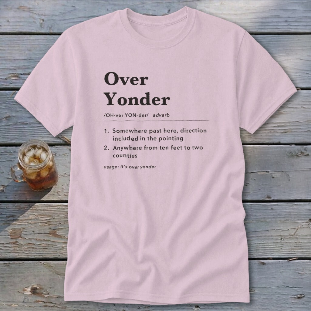 Over Yonder Definition Classic Tee
