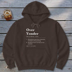 Over Yonder Definition Hoodie