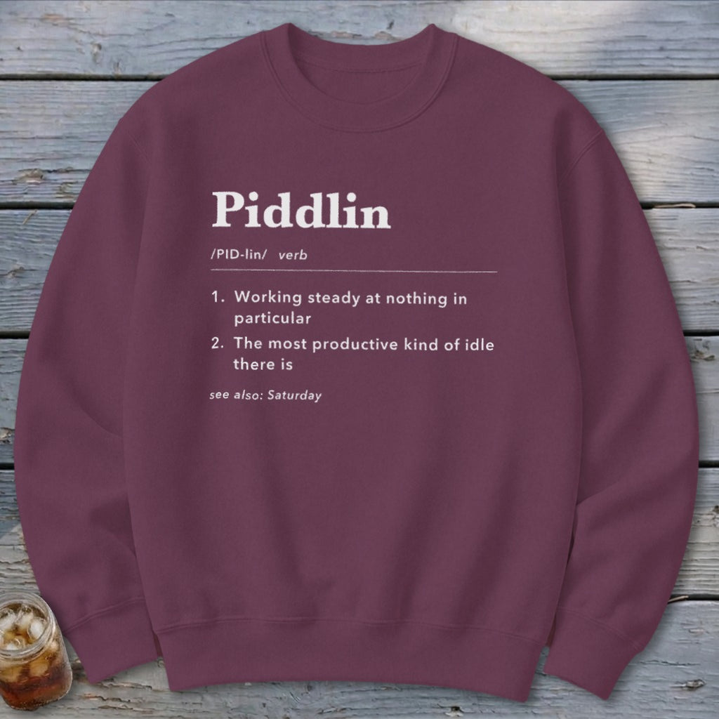 Piddlin Definition Sweatshirt