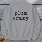 Plum Crazy Sweatshirt