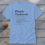 Plumb Tuckered Definition Classic Tee