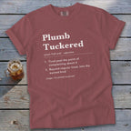Plumb Tuckered Definition Signature Tee