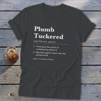 Plumb Tuckered Definition Softstyle Tee