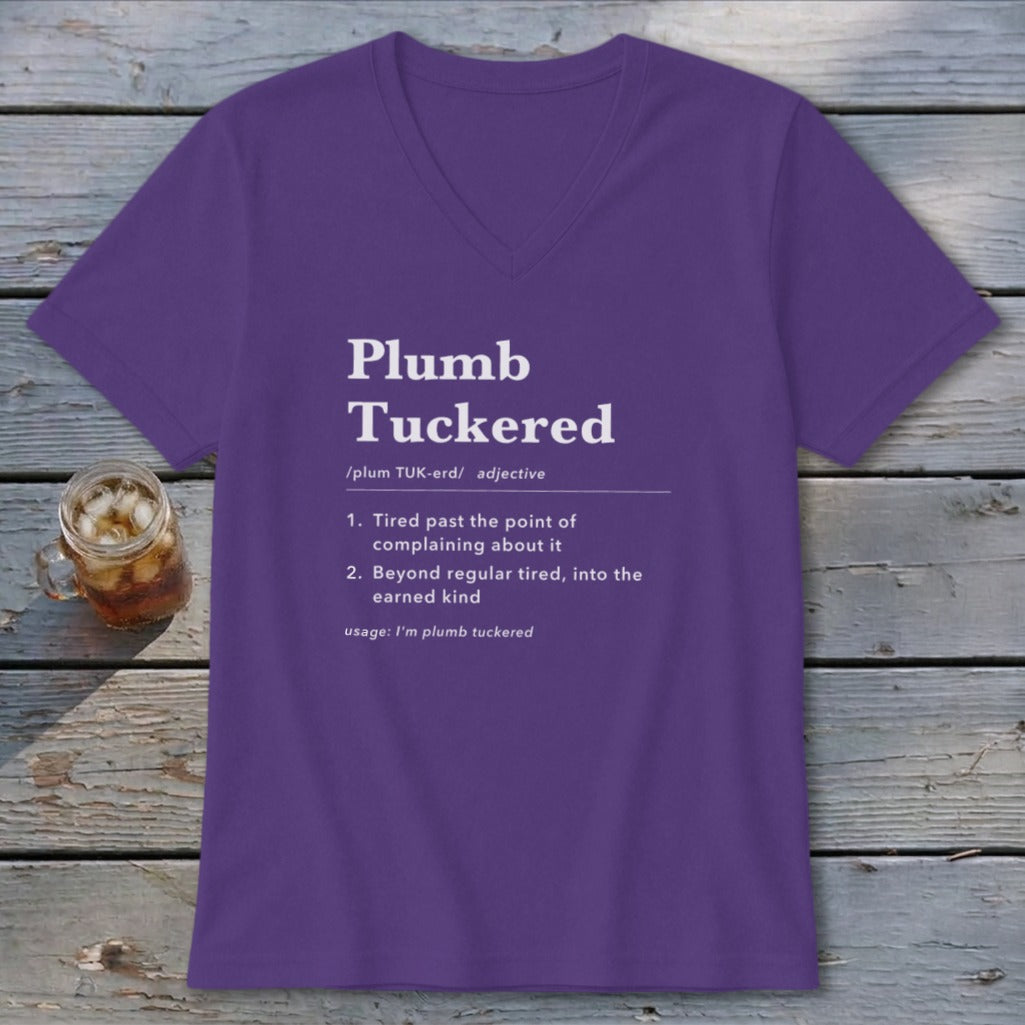 Plumb Tuckered Definition V-neck