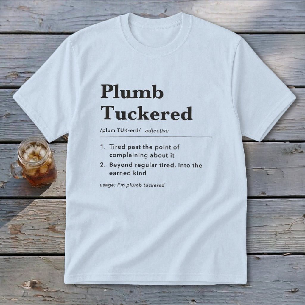 Plumb Tuckered Definition Youth Tee