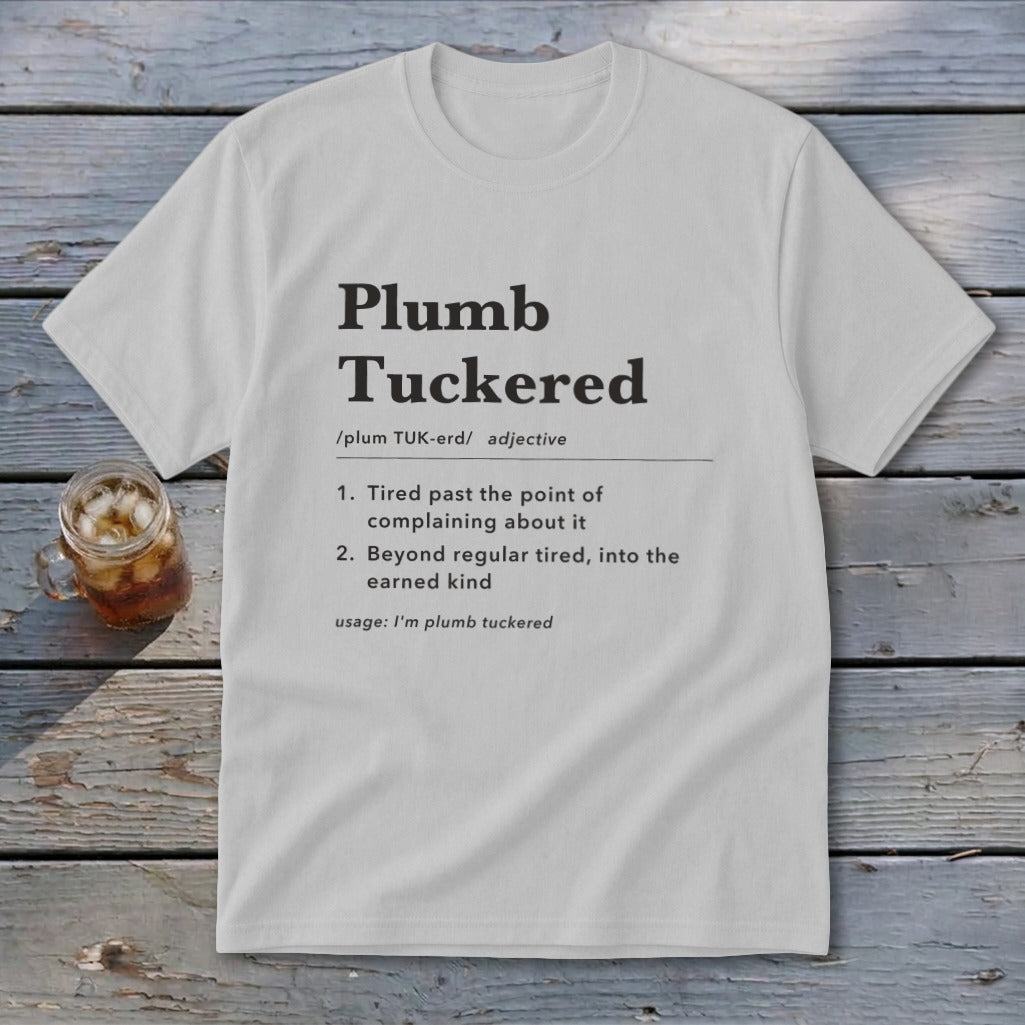 Plumb Tuckered Definition Youth Tee