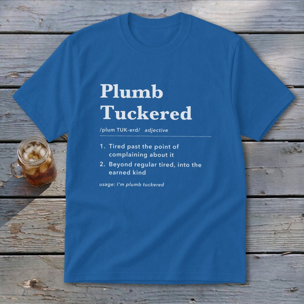 Plumb Tuckered Definition Youth Tee