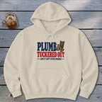 Plumb Tuckered Hoodie