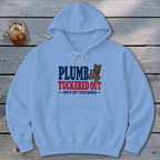 Plumb Tuckered Hoodie