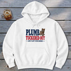Plumb Tuckered Hoodie