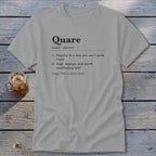 Quare Definition Classic Tee
