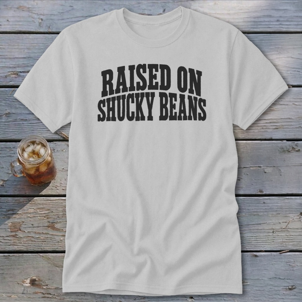 Raised On Shucky Beans Classic Tee
