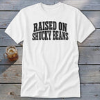 Raised On Shucky Beans Classic Tee