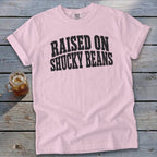 Raised On Shucky Beans Signature Tee