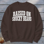 Raised On Shucky Beans Sweatshirt