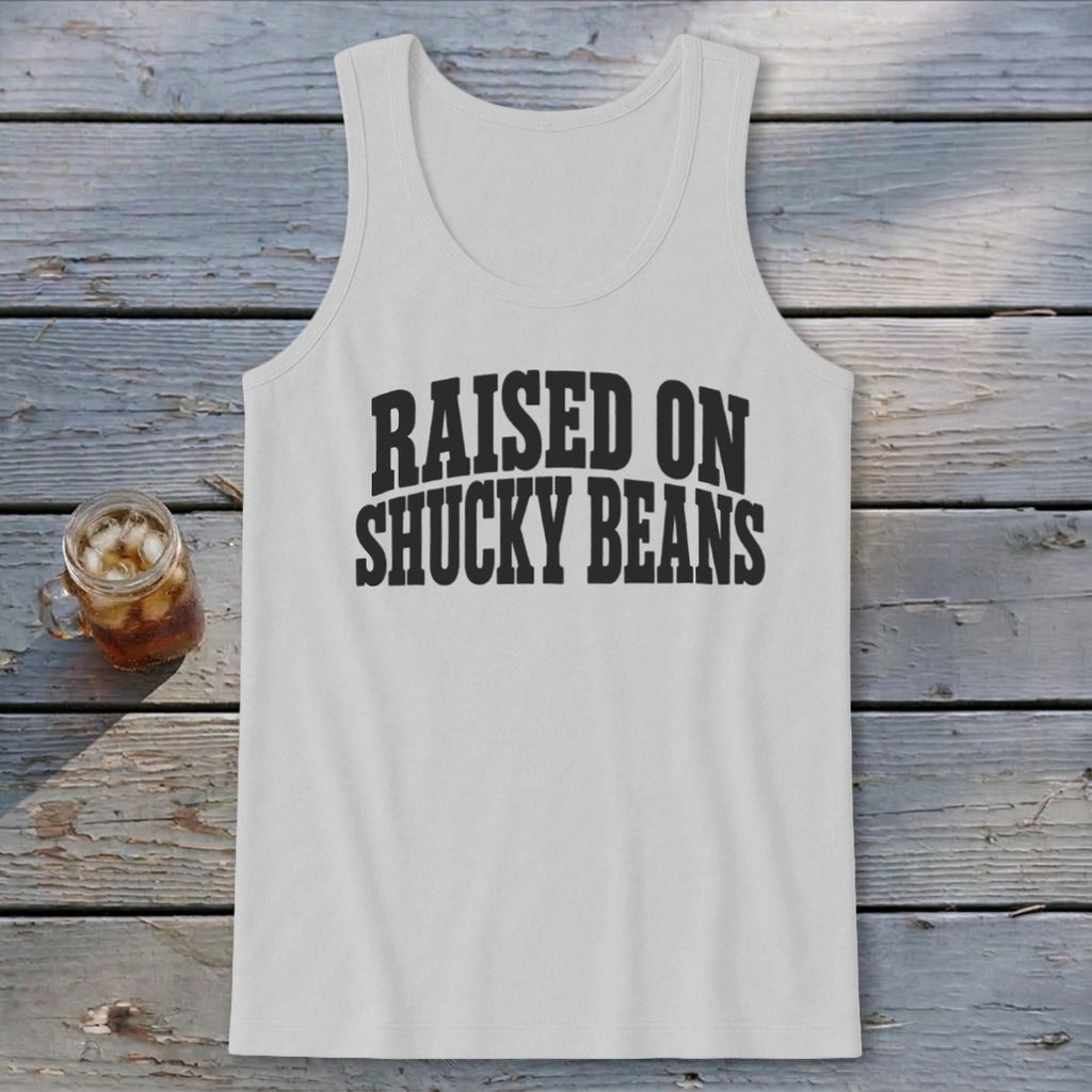 Raised On Shucky Beans Tank Top