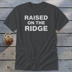 Raised On the Ridge Classic Tee