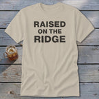 Raised On the Ridge Classic Tee