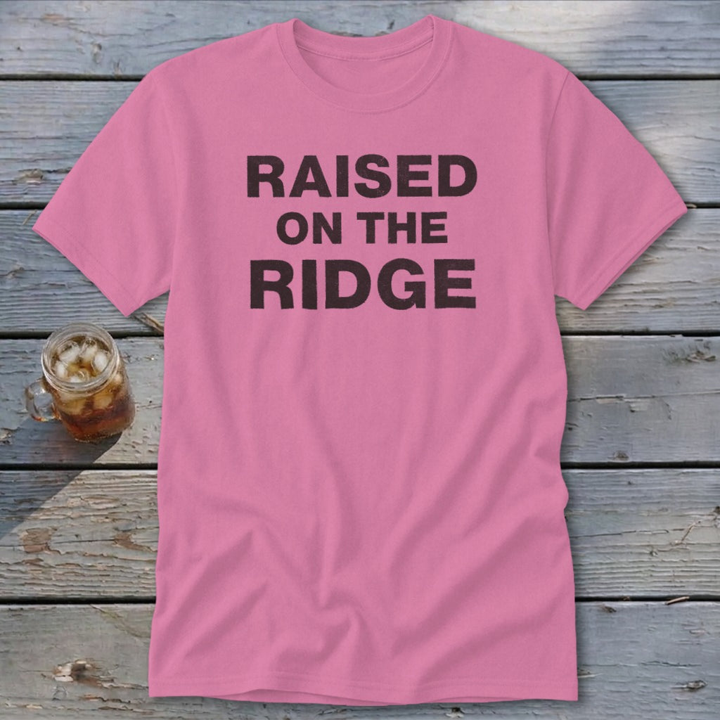Raised On the Ridge Classic Tee