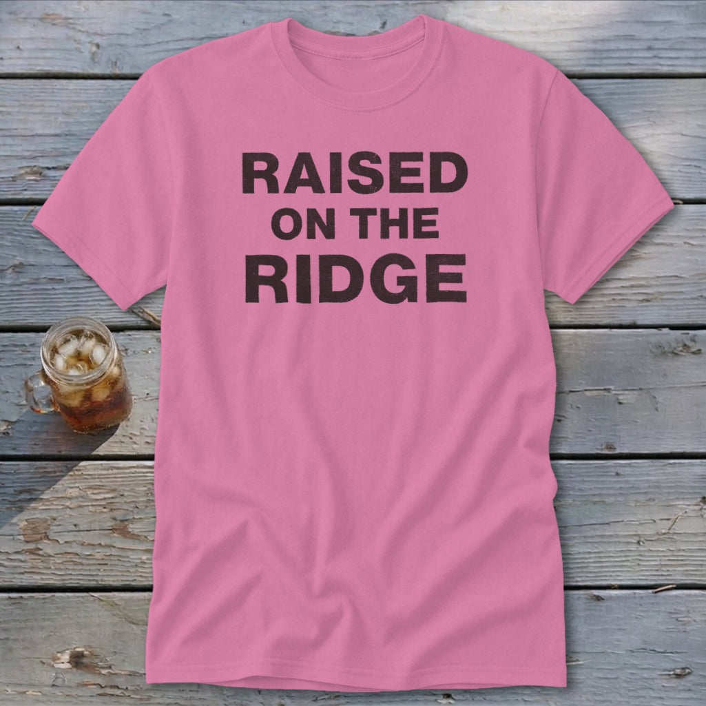 Raised On the Ridge Classic Tee