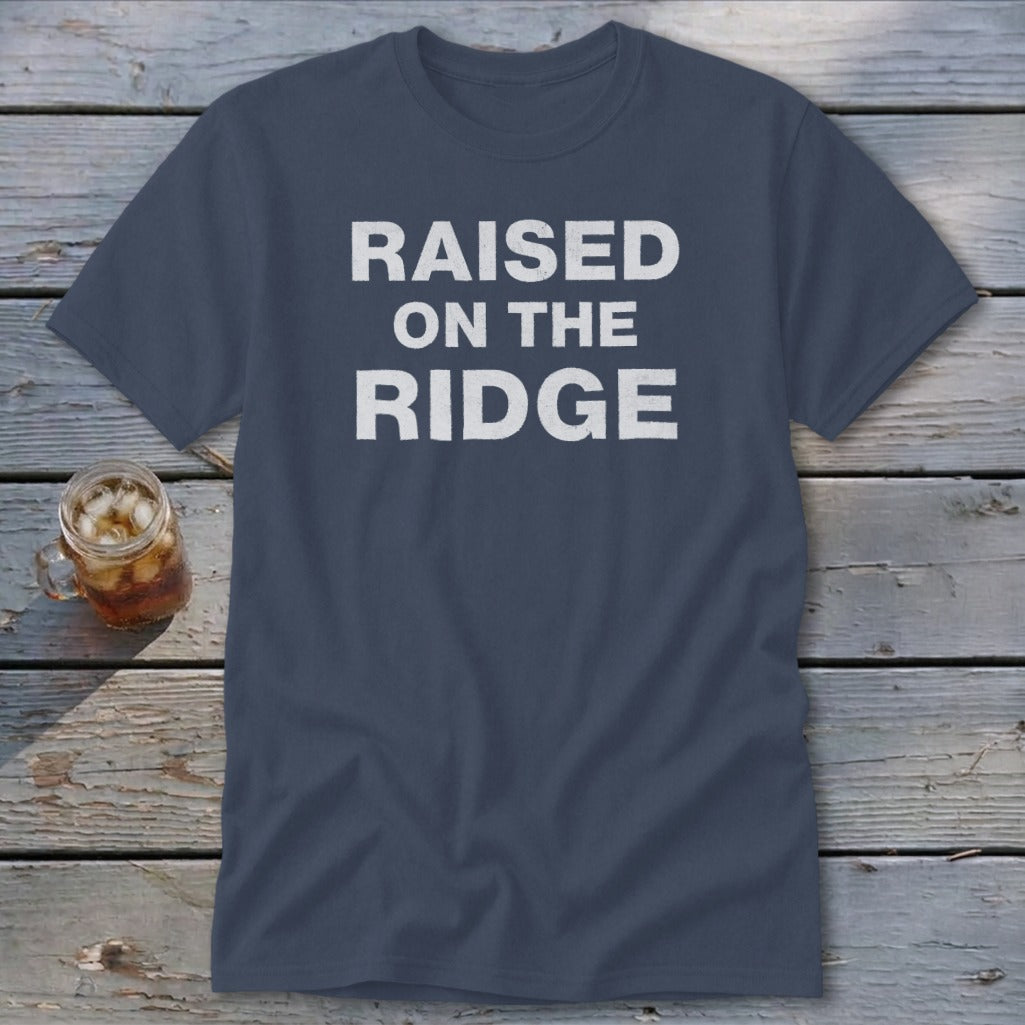 Raised On the Ridge Classic Tee