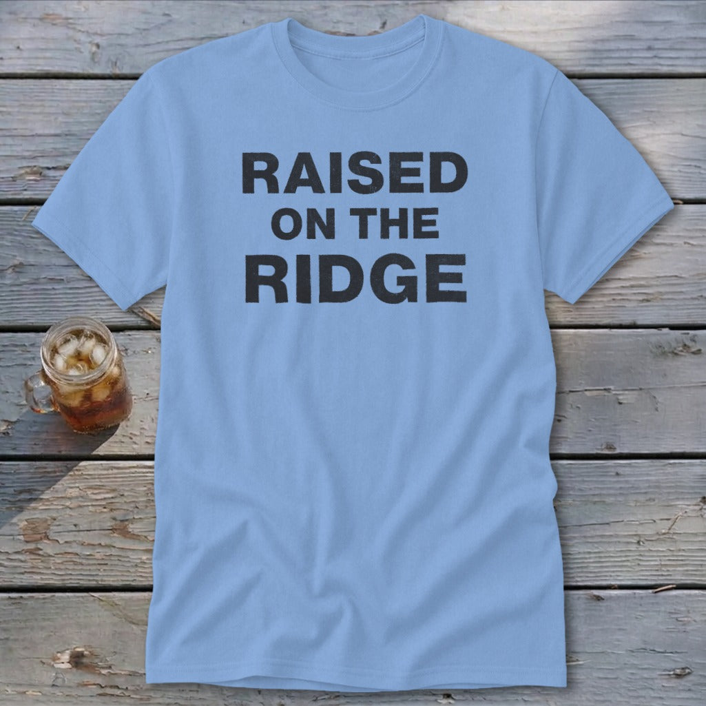 Raised On the Ridge Classic Tee