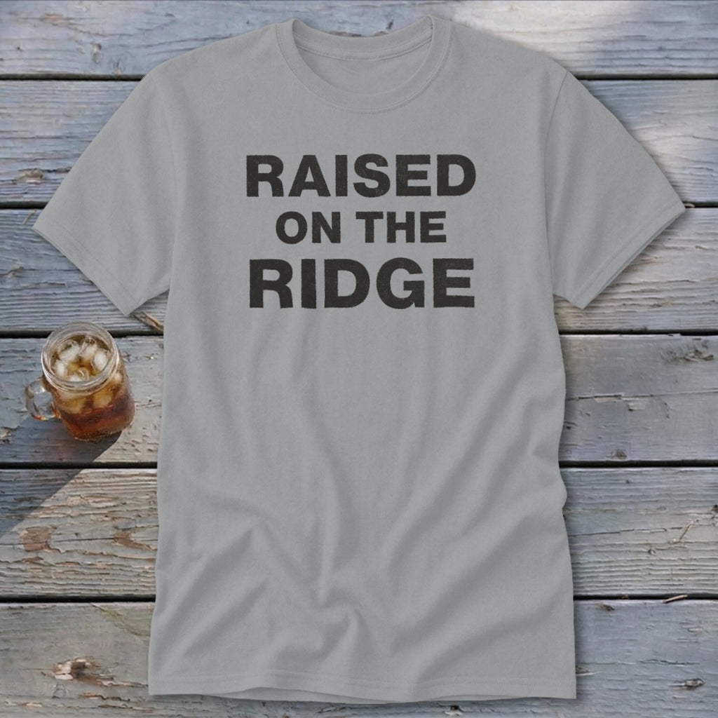 Raised On the Ridge Classic Tee