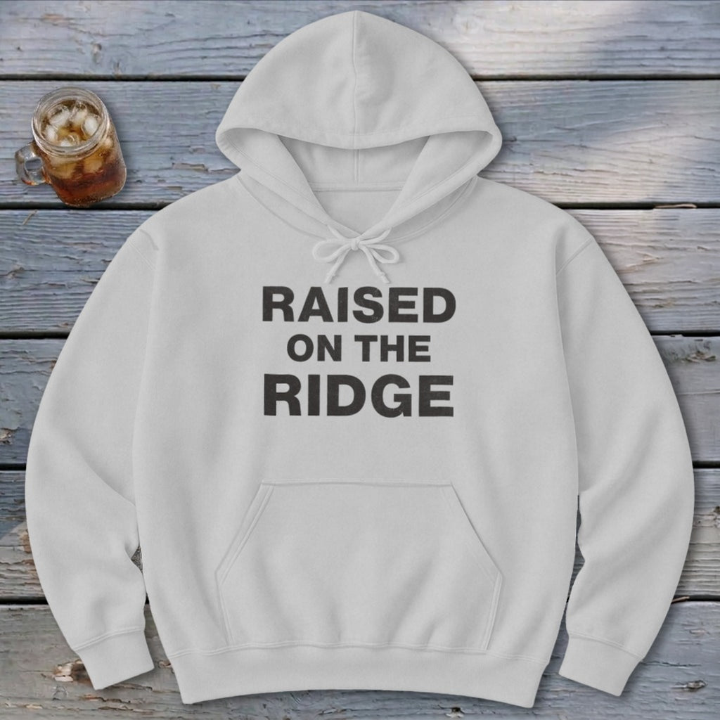 Raised On the Ridge Hoodie