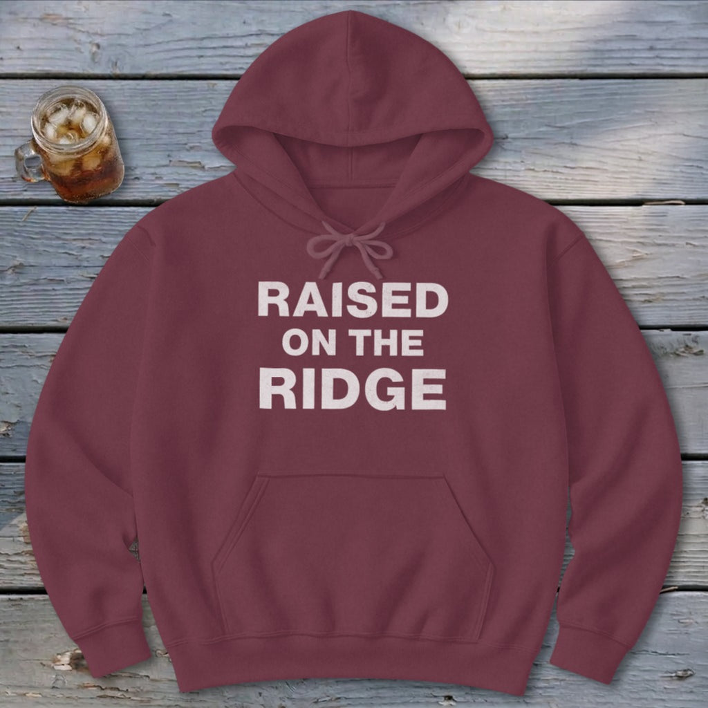 Raised On the Ridge Hoodie