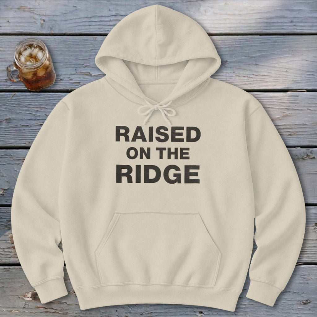Raised On the Ridge Hoodie