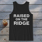 Raised On the Ridge Tank Top