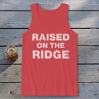 Raised On the Ridge Tank Top