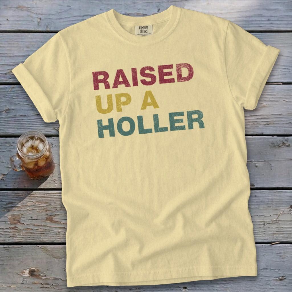 Raised Up In a Holler Signature Tee